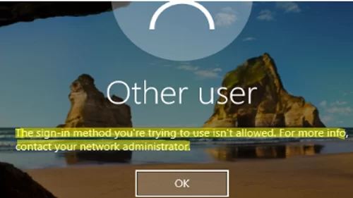 cant logon windows - The sign-in method you're trying to use isn't allowed